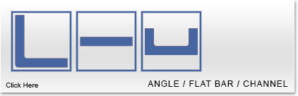 ANGLE / FLAT BAR / CHANNEL